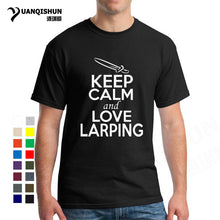 Load image into Gallery viewer, KEEP CALM And LOVE LARPING - T-Shirt F- 16 Colors