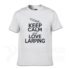 Load image into Gallery viewer, KEEP CALM And LOVE LARPING - T-Shirt F- 16 Colors