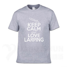 Load image into Gallery viewer, KEEP CALM And LOVE LARPING - T-Shirt F- 16 Colors
