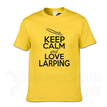 Load image into Gallery viewer, KEEP CALM And LOVE LARPING - T-Shirt F- 16 Colors