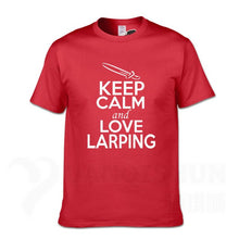 Load image into Gallery viewer, KEEP CALM And LOVE LARPING - T-Shirt F- 16 Colors
