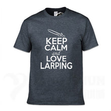 Load image into Gallery viewer, KEEP CALM And LOVE LARPING - T-Shirt F- 16 Colors