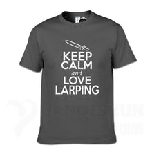 Load image into Gallery viewer, KEEP CALM And LOVE LARPING - T-Shirt F- 16 Colors