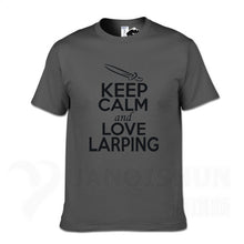 Load image into Gallery viewer, KEEP CALM And LOVE LARPING - T-Shirt F- 16 Colors