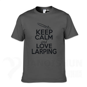 KEEP CALM And LOVE LARPING - T-Shirt F- 16 Colors