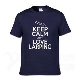 KEEP CALM And LOVE LARPING - T-Shirt F- 16 Colors