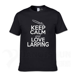 KEEP CALM And LOVE LARPING - T-Shirt F- 16 Colors